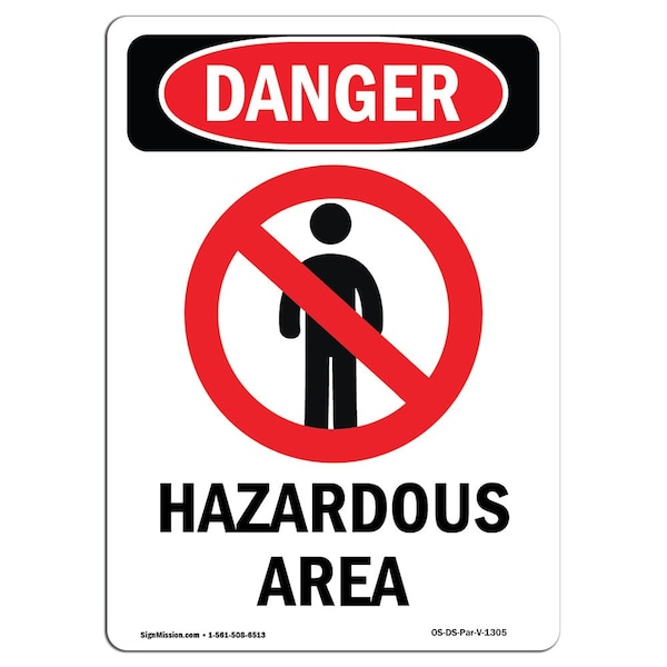 Safety Sign, OSHA Danger, 5" Height, Hazardous Area, Portrait, 10PK